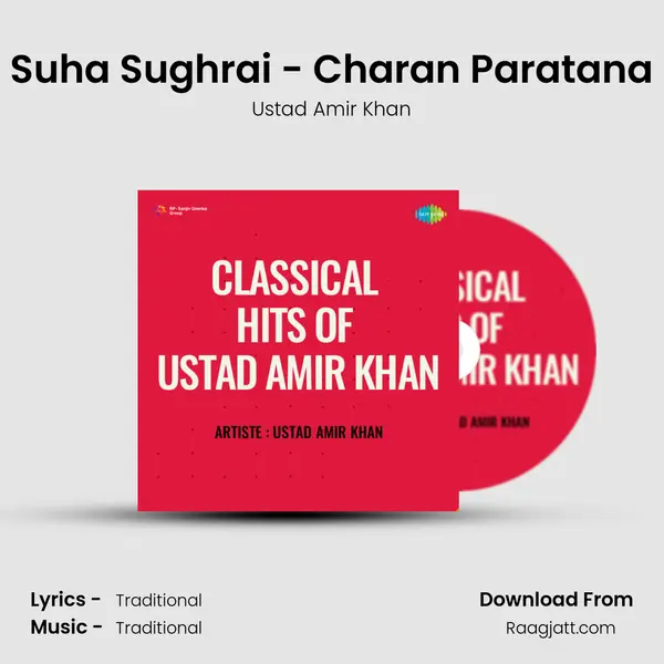 Suha Sughrai - Charan Paratana - Ustad Amir Khan album cover 