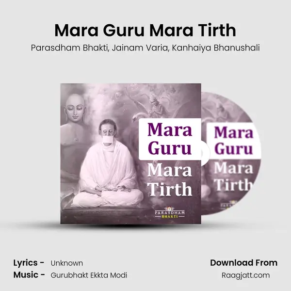 Mara Guru Mara Tirth - Parasdham Bhakti album cover 