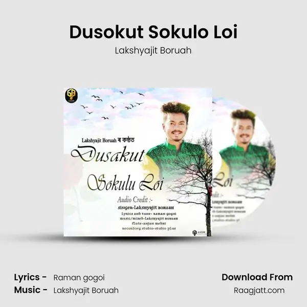 Dusokut Sokulo Loi - Lakshyajit Boruah album cover 