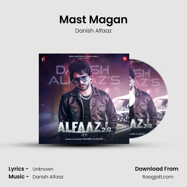 Mast Magan mp3 song