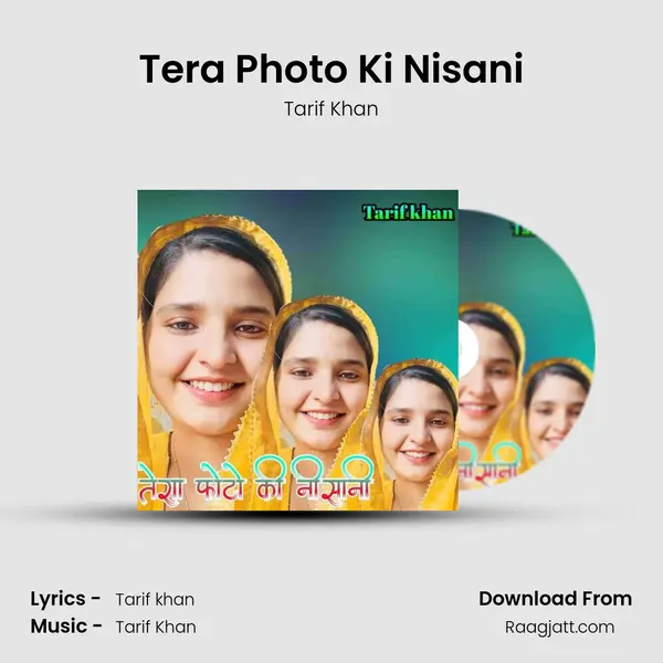 Tera Photo Ki Nisani - Tarif Khan album cover 