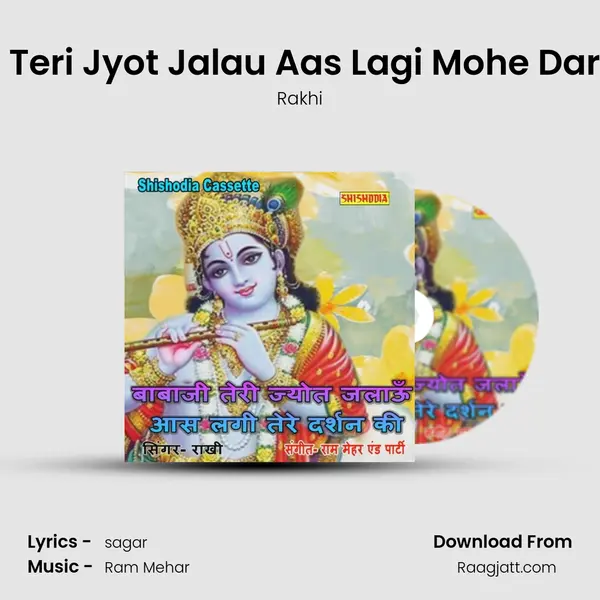 Baba Ji Teri Jyot Jalau Aas Lagi Mohe Darshan Ki - Rakhi album cover 