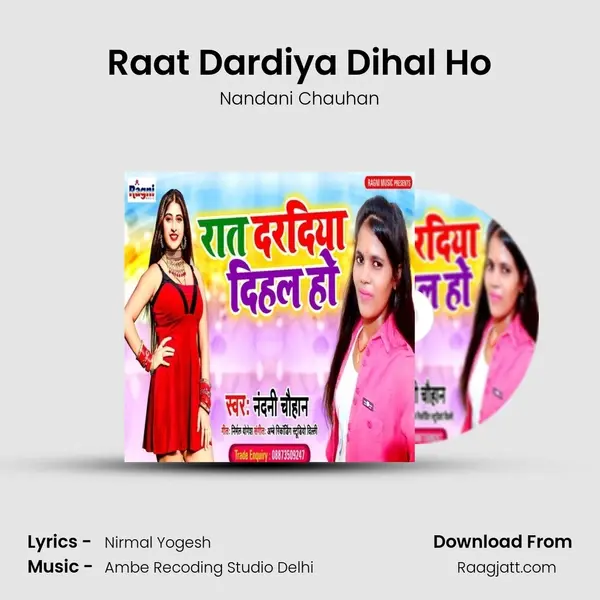 Raat Dardiya Dihal Ho - Nandani Chauhan album cover 