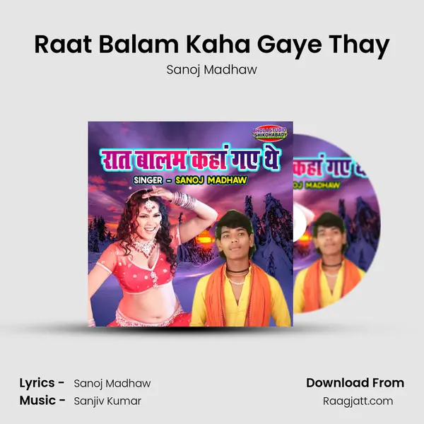 Raat Balam Kaha Gaye Thay mp3 song