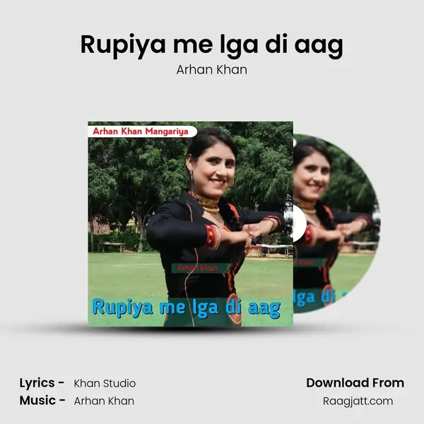 Rupiya me lga di aag mp3 song