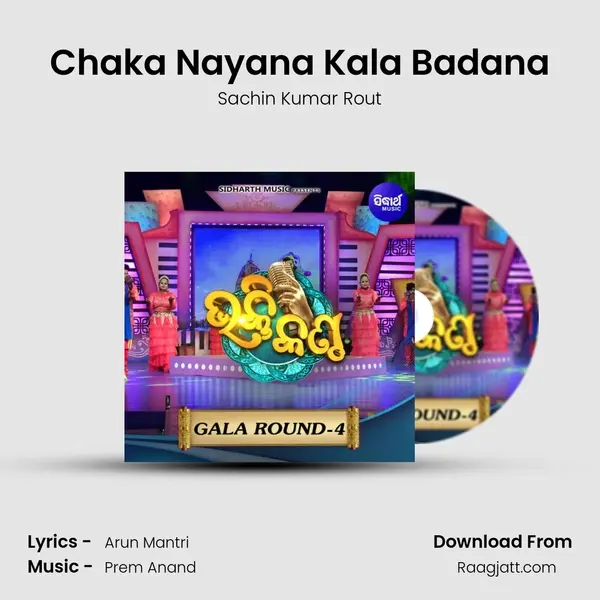 Chaka Nayana Kala Badana - Sachin Kumar Rout album cover 