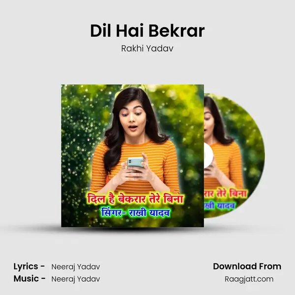 Dil Hai Bekrar - Rakhi Yadav album cover 