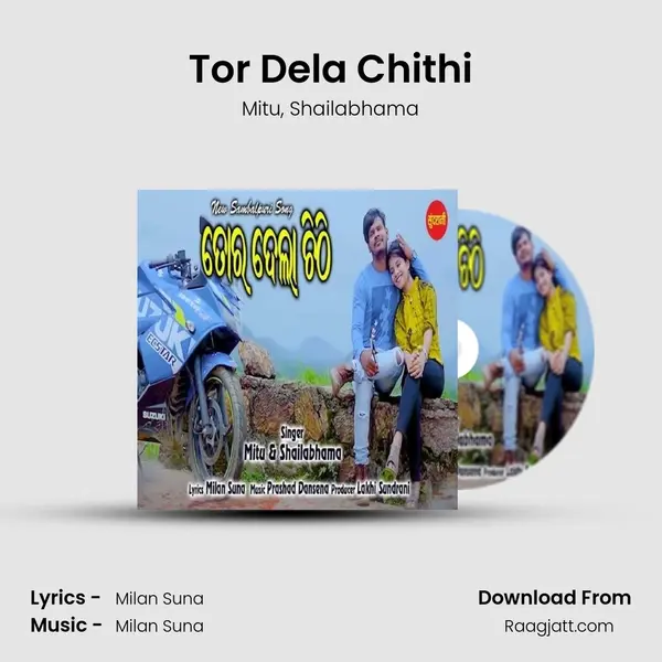 Tor Dela Chithi - Mitu mp3 song