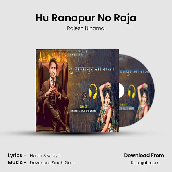 Hu Ranapur No Raja mp3 song