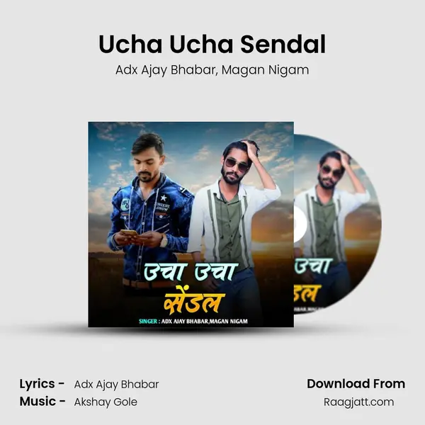 Ucha Ucha Sendal - Adx Ajay Bhabar album cover 