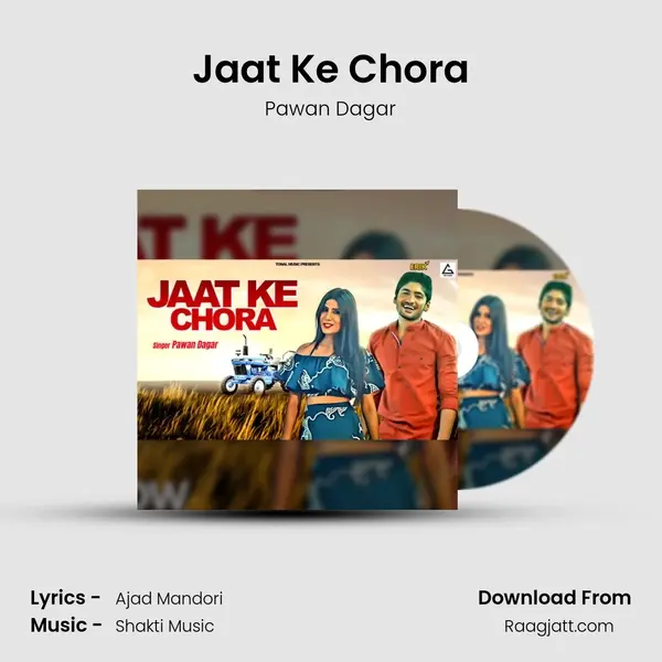 Jaat Ke Chora mp3 song