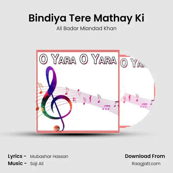 Bindiya Tere Mathay Ki - Ali Badar Miandad Khan album cover 