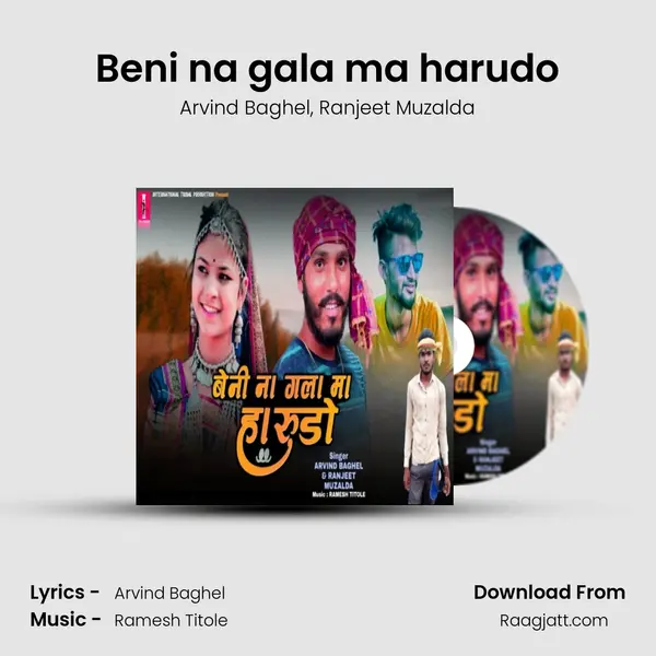 Beni na gala ma harudo mp3 song