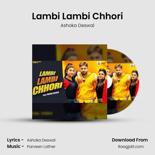 Lambi Lambi Chhori - Ashoka Deswal album cover 