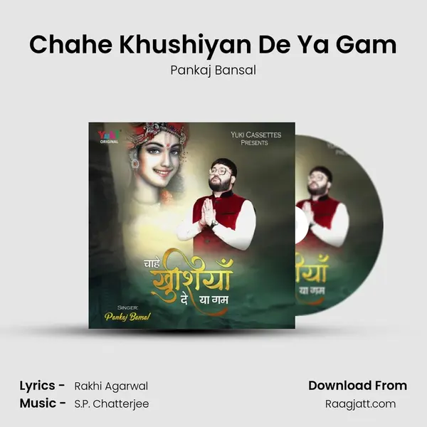 Chahe Khushiyan De Ya Gam - Pankaj Bansal album cover 