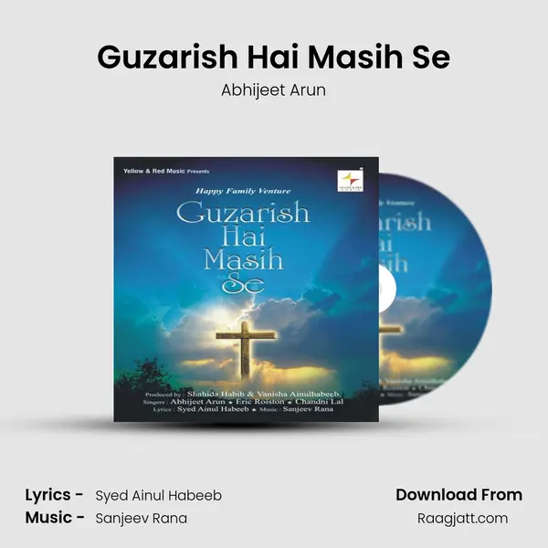 Guzarish Hai Masih Se - Abhijeet Arun album cover 