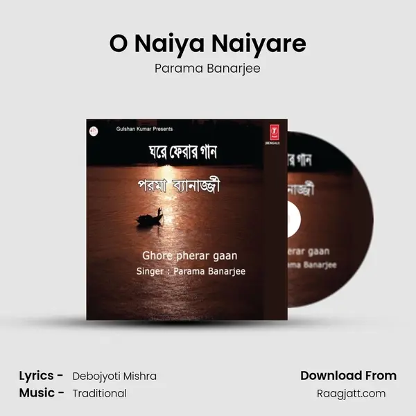 O Naiya Naiyare - Parama Banarjee album cover 