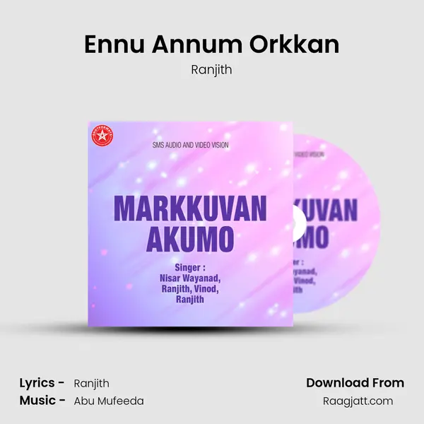 Ennu Annum Orkkan mp3 song