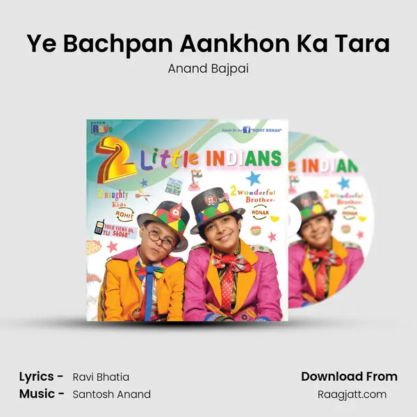 Ye Bachpan Aankhon Ka Tara mp3 song