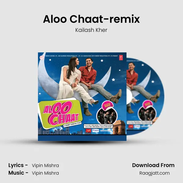 Aloo Chaat-remix - Kailash Kher album cover 