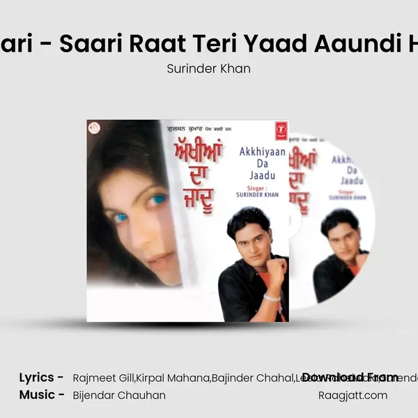 Saari - Saari Raat Teri Yaad Aaundi Hai mp3 song