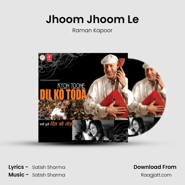 Jhoom Jhoom Le mp3 song