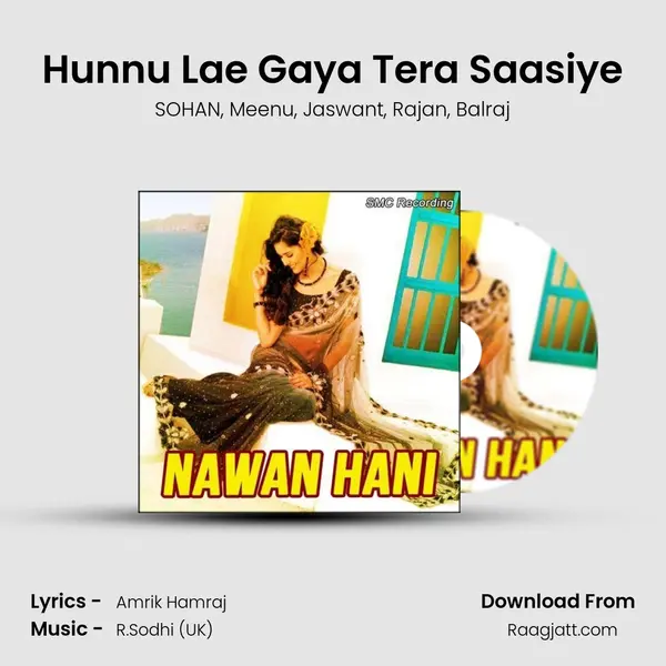 Hunnu Lae Gaya Tera Saasiye mp3 song