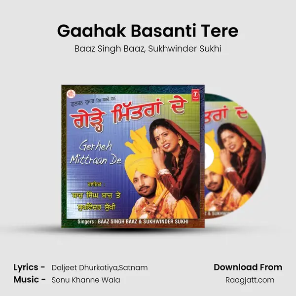 Gaahak Basanti Tere mp3 song