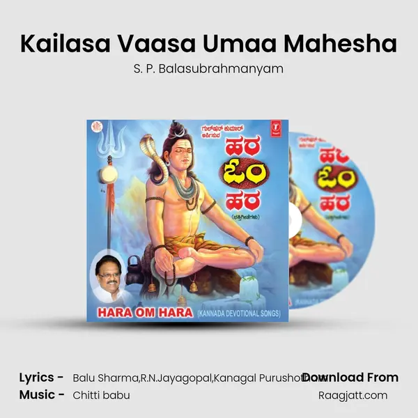 Kailasa Vaasa Umaa Mahesha mp3 song