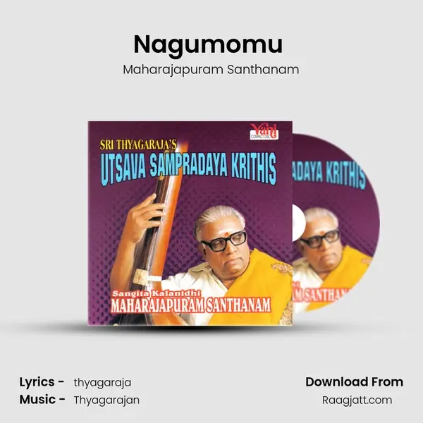 Nagumomu (Utsava Sampradaya Krithis) mp3 song