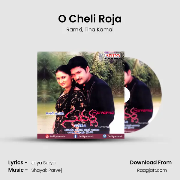 O Cheli Roja mp3 song