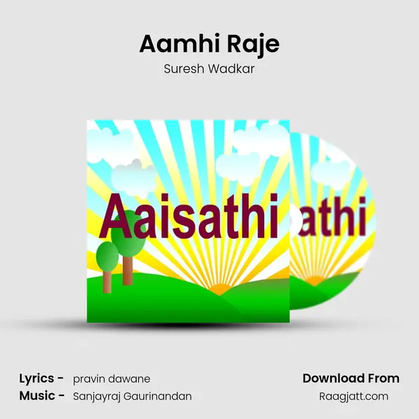 Aamhi Raje - Suresh Wadkar mp3 song