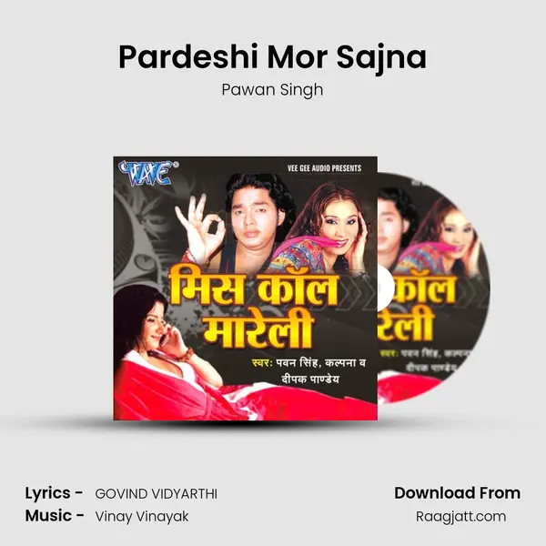 Pardeshi Mor Sajna mp3 song