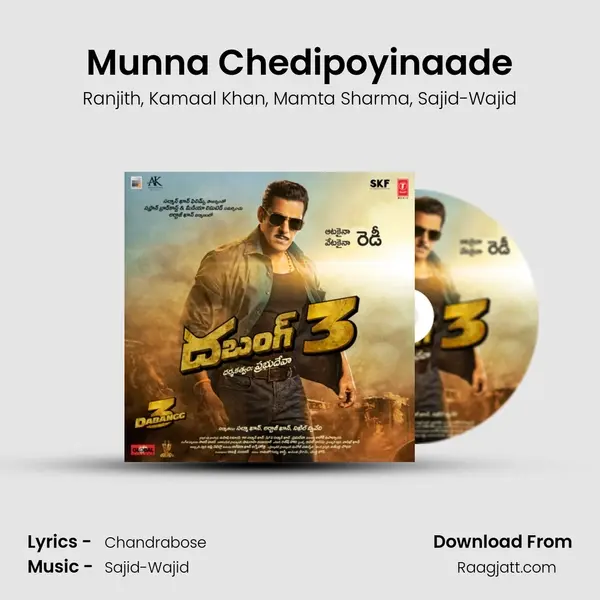 Munna Chedipoyinaade mp3 song