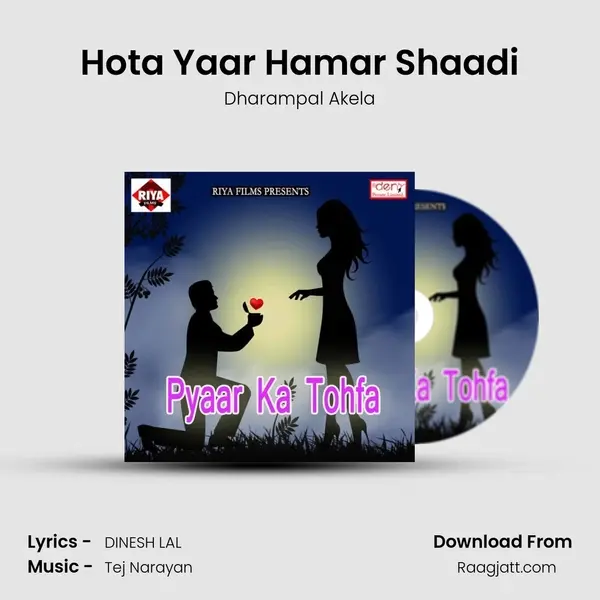 Hota Yaar Hamar Shaadi - Dharampal Akela album cover 