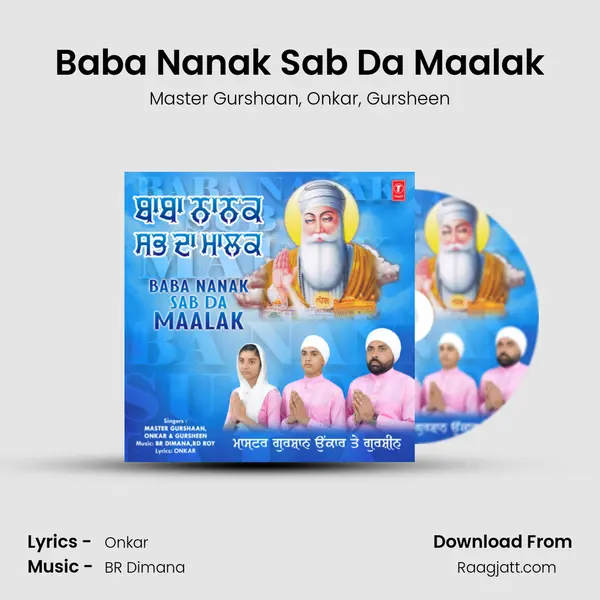 Baba Nanak Sab Da Maalak mp3 song