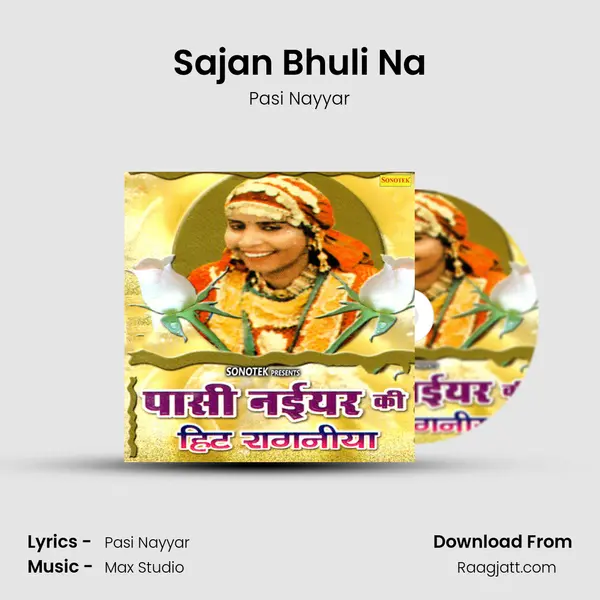 Sajan Bhuli Na mp3 song