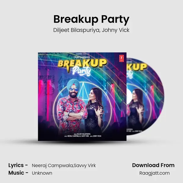 Breakup Party mp3 song