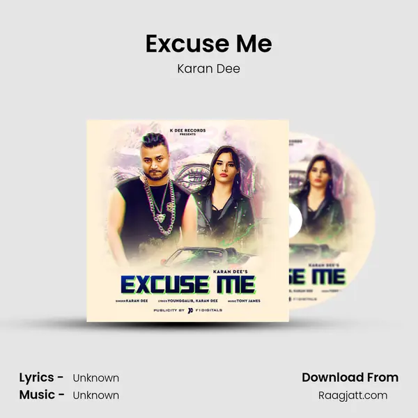 Excuse Me - Karan Dee album cover 