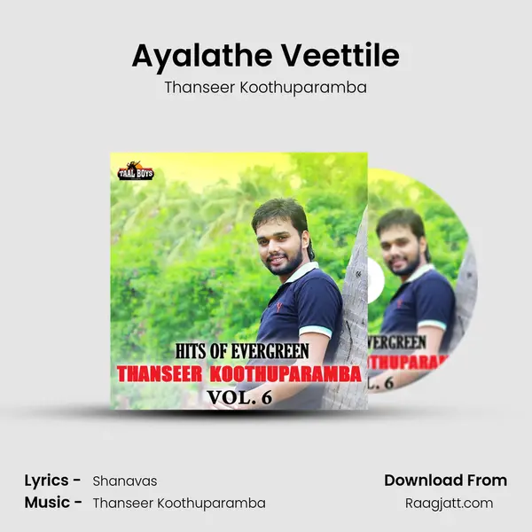 Ayalathe Veettile mp3 song