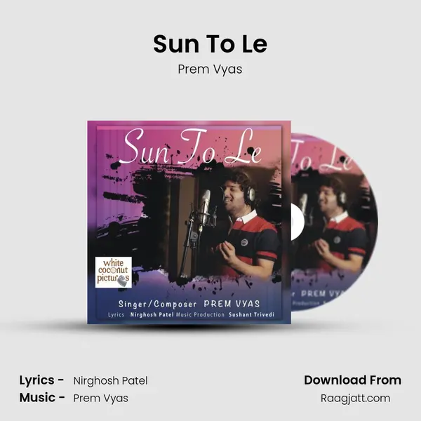 Sun To Le - Prem Vyas album cover 