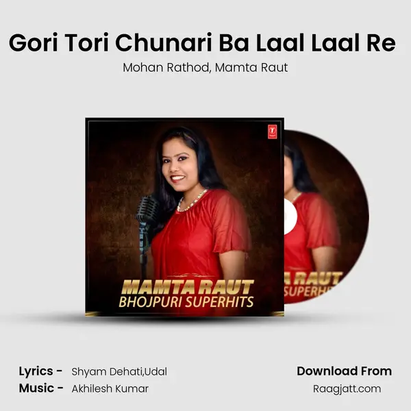 Gori Tori Chunari Ba Laal Laal Re (From Gori Tori Chunari Ba Laal Laal Re) mp3 song