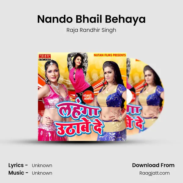 Nando Bhail Behaya - Raja Randhir Singh mp3 song