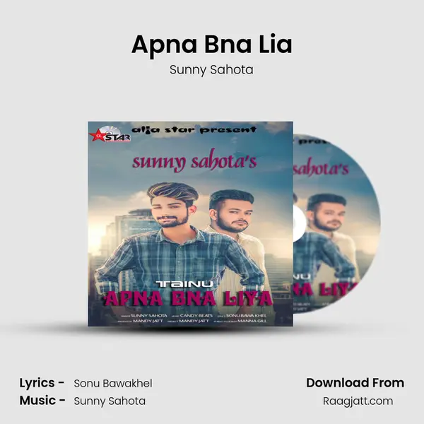 Apna Bna Lia mp3 song