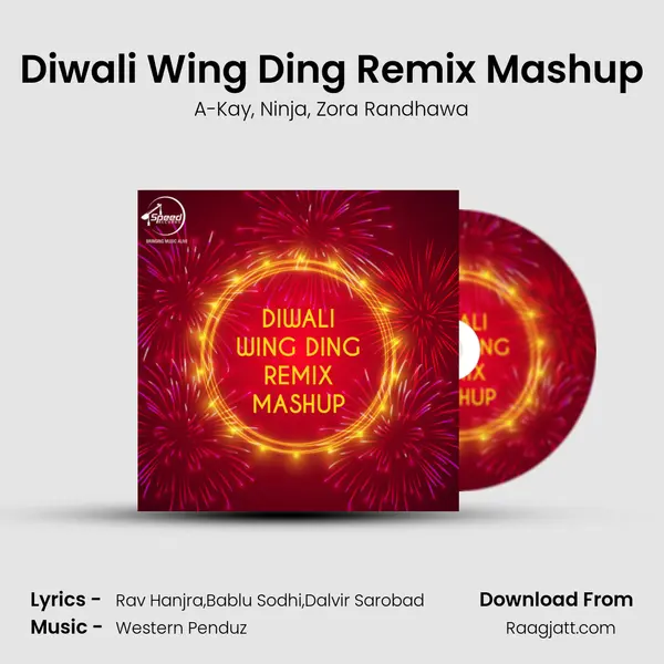 Diwali Wing Ding Remix Mashup mp3 song