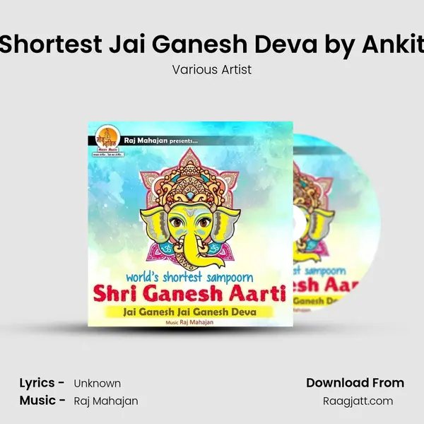 Shortest Jai Ganesh Deva by Ankit - Various Artist album cover 