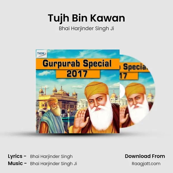 Tujh Bin Kawan - Bhai Harjinder Singh Ji album cover 