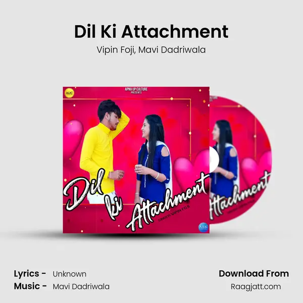 Dil Ki Attachment - Vipin Foji album cover 