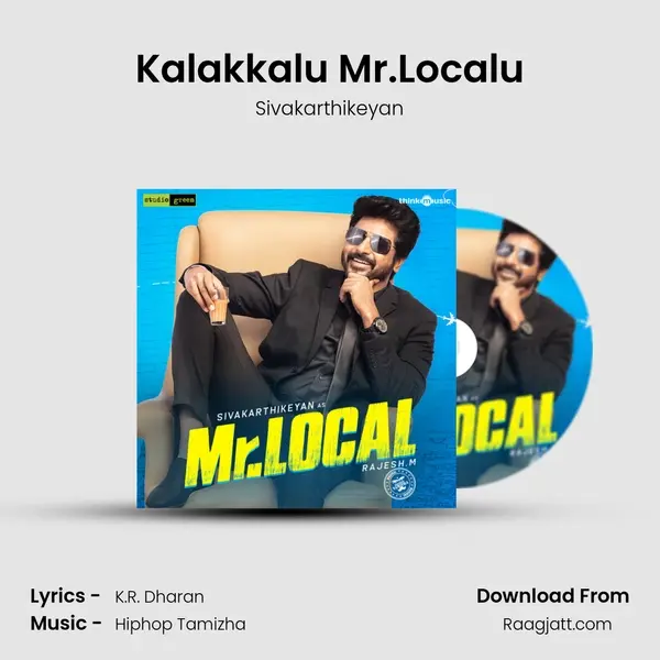 Kalakkalu Mr.Localu mp3 song