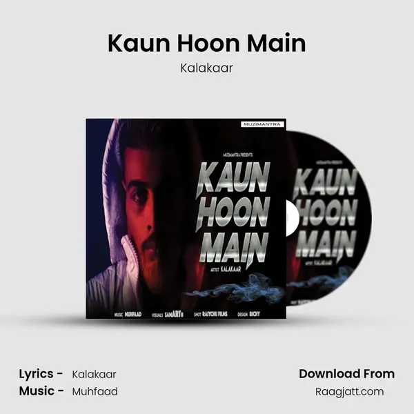 Kaun Hoon Main mp3 song